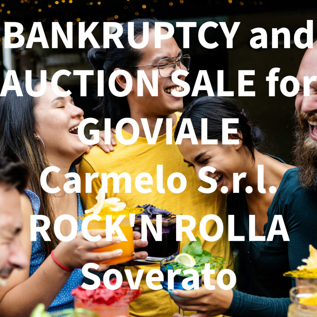 BANKRUPTCY and AUCTION SALE for GIOVIALE Carmelo S.r.l. ROCK'N ROLLA Soverato